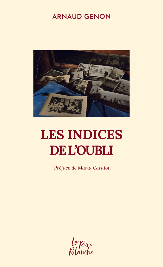 Les indices de l&rsquo;oubli
